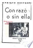 Con razón o sin ella