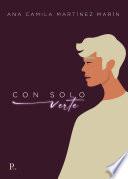 Con solo verte