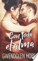Con toda el alma