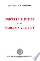 Concepto y misión de la filosofía jurídica