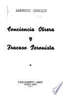 Conciencia obrera y fracaso peronista