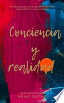 Conciencia y realidad