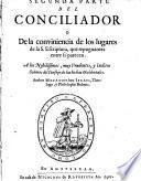 Conciliador o de la conviniencia de los lugares de la S. Escriptura que repugnantes entre si parecen