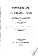 Concordancias y fundamentos del Código civil argentino