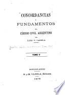 Concordancias y fundamentos del Código civil argentino