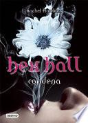 Condena / Hex Hall
