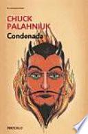 Condenada : la vida es corta, la muerte es eterna