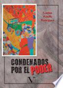 Condenados por el poder