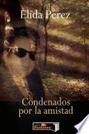 Condenados por la amistad