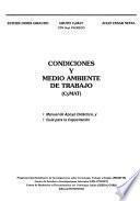 Condiciones y medio ambiente de trabajo (CyMAT)