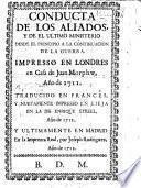 Conducta de los Aliados, y de el ultimo Ministerio desde el principio a la continuacion de la Guerra, etc. [By Jonathan Swift.]