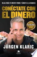 Conéctate con el dinero (Edición española)