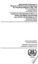 Conférence Internationale de 1972 Sur la Révision Des Règles Internationales Pour Prévenir Les Abordages en Mer