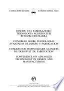 Conference on Advanced Technology in Design and Manufacturing