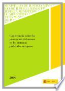 Conferencia Sobre la Protección Del Menor en Los Sistemas Judiciales Europeos