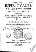 Conferencias espirituales, utiles y provechosas para todo genero de personas...