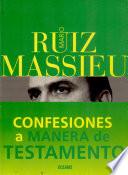 Confesiones a manera de testamento