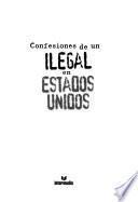 Confesiones de un ilegal en Estados Unidos