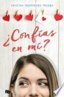 ¿Confías en mí?