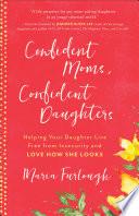 Confident Moms, Confident Daughters