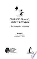 Conflicto armado, niñez y juventud