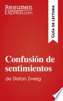 Confusión de sentimientos de Stefan Zweig (Guía de lectura)