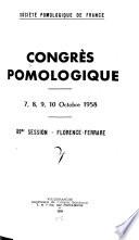 Congrès pomologique. 7, 8, 9, 10 Octobre 1958. 89. session - Florence-Ferrare