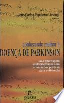 Conhecendo melhor a Doença de Parkinson
