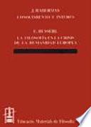 Conocimiento e interés / La filosofía en la crisis de la humanidad europea