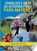 Consejos e ideas de actividad física para mayores