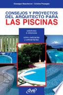 Libro CONSEJOS Y PROYECTOS DEL ARQUITECTO PARA LAS PISCINAS