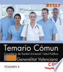 Conselleria de Sanitat Universal i Salut Pública. Generalitat Valenciana. Temario Común Vol. II.