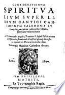 Considerationum spiritualium super librum Cantici Canticorum Salomonis