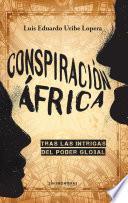 Conspiración África