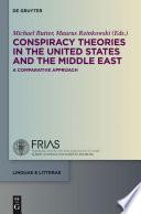 Conspiracy Theories in the United States and the Middle East