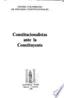 Constitucionalistas ante la Constituyente
