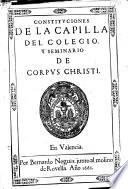Constituciones De La Capilla Del Colegio Y Seminario De Corpus Christi