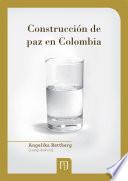Construcción de paz en Colombia