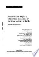 CONSTRUCCIÓN DE PAZ Y DIPLOMACIA CIUDADANA