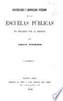 Construccion y disposicion interior de las escuelas publicas en relacion con la higiene