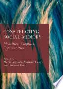 Constructing Social Memory