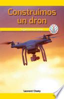 Construimos un dron: Seguir instrucciones (We Build a Drone: Following Instructions)