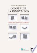 Construir la innovación