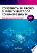 Construya su propio supercomputador con Raspberry Pi