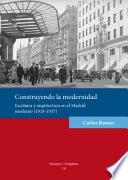 Construyendo la modernidad.