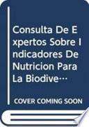 Consulta de Expertos Sobre Indicadores de Nutrición Para la Biodiversidad