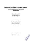 Contacto lingüístico converge diverge