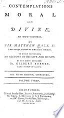 Contemplations, Moral and Divine ...