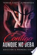 Contigo Aunque No Deba.