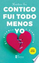 Libro Contigo fui todo menos yo